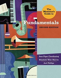 The Musician’s Guide to Fundamentals (Second Edition)  (The Musician’s Guide Series)