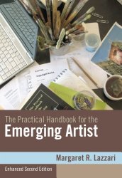 The Practical Handbook for the Emerging Artist, Enhanced Edition