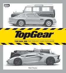 Top Gear: The Cool 500: The Coolest Cars Ever Made