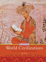 World Civilizations: The Global Experience, Combined Volume (6th Edition)