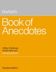 Bartlett’s Book of Anecdotes