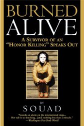 Burned Alive: A Survivor of an “Honor Killing” Speaks Out