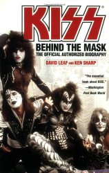 KISS: Behind the Mask – The Official Authorized Biography