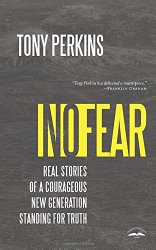 No Fear: Real Stories of a Courageous New Generation Standing for Truth