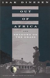 Out of Africa: and Shadows on the Grass