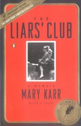 The Liars’ Club: A Memoir