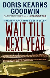 Wait Till Next Year – A Memoir