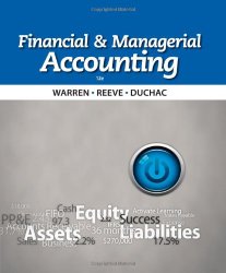 Financial & Managerial Accounting – Carl Warren