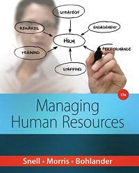 Managing Human Resources – Scott Snell