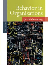 Behavior in Organizations (10th Edition)