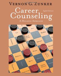 Career Counseling: A Holistic Approach, 8th Edition (Graduate Career Counseling)