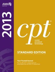 CPT 2013 Standard Edition (Current Procedural Terminology (Standard)) (Current Procedural Terminology (CPT) Standard)