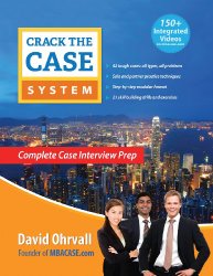 Crack the Case System: Complete Case Interview Prep