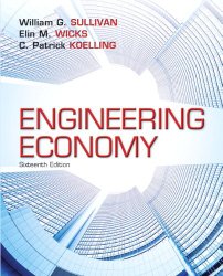 Engineering Economy (16th Edition)