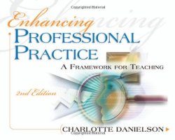 Enhancing Professional Practice: A Framework for Teaching, 2nd Edition (Professional Development)