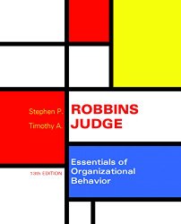 Essentials of Organizational Behavior (13th Edition)
