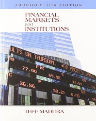 Financial Markets and Institutions, Abridged Edition (with Stock-Trak Coupon)