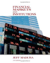 Financial Markets and Institutions (with Stock Trak Coupon)