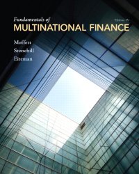 Fundamentals of Multinational Finance (4th Edition)