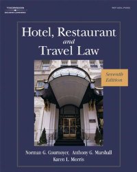 Hotel, Restaurant, and Travel Law, 7th Edition