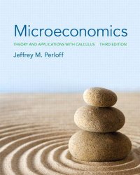 Microeconomics: Theory and Applications with Calculus (3rd Edition) (Pearson Series in Economics)