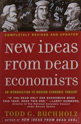 New Ideas from Dead Economists: An Introduction to Modern Economic Thought