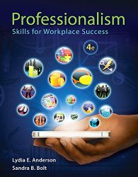 Professionalism: Skills for Workplace Success (4th Edition)