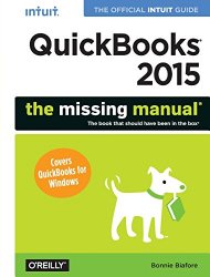 QuickBooks 2015: The Missing Manual: The Official Intuit Guide to QuickBooks 2015