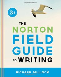 The Norton Field Guide to Writing (Third Edition)
