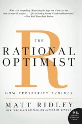 The Rational Optimist: How Prosperity Evolves (P.S.)