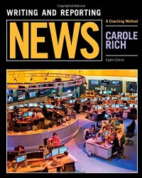 Writing and Reporting News: A Coaching Method (Mass Communication and Journalism)