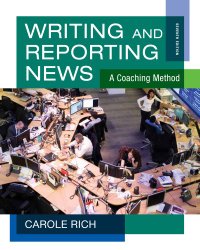 Writing and Reporting News: A Coaching Method (Wadsworth Series in Mass Communication and Journalism)