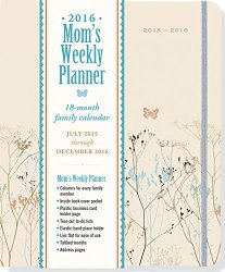 2016 Butterflies Mom’s Weekly Planner (18-Month Calendar, Family Calendar, Diary)