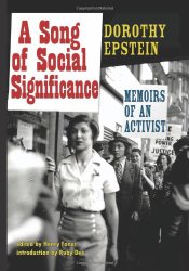 A Song of Social Significance: Memoirs of an Activist