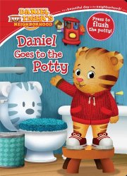 Daniel Goes to the Potty (Daniel Tiger’s Neighborhood)