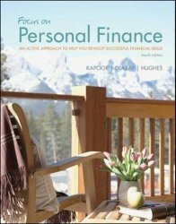 Focus on Personal Finance: An Active Approach to Help You Develop Successful Financial Skills (McGraw-Hill/Irwin Series in Finance, Insurance and Real Esta)