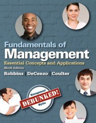 Fundamentals of Management: Essential Concepts and Applications (9th Edition)