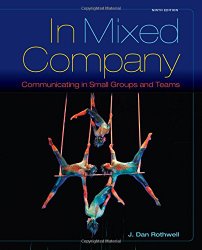 In Mixed Company: Communicating in Small Groups