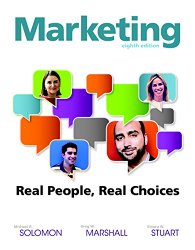 Marketing: Real People, Real Choices (8th Edition)