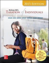 McGraw-Hill’s Taxation of Individuals, 2015 Edition