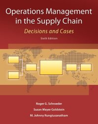 Operations Management in the Supply Chain: Decisions and Cases (McGraw-Hill/Irwin Series, Operations and Decision Sciences)