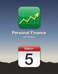 Personal Finance (5th Edition) (The Personal Series in Finance)