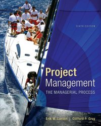 Project Management: The Managerial Process with MS Project (The Mcgraw-Hill Series Operations and Decision Sciences)