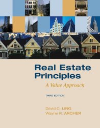 Real Estate Principles: A Value Approach (The Mcgraw-Hill/Irwin Series in Finance, Insurance, and Real Estate)