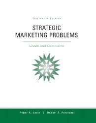 Strategic Marketing Problems: Cases and Comments, 13th Edition