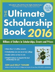 The Ultimate Scholarship Book 2016: Billions of Dollars in Scholarships, Grants and Prizes (Ultimate Scholarship Book: Billions of Dollars in Scholarships,)
