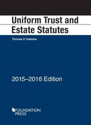 Uniform Trust and Estate Statutes (Selected Statutes)