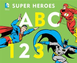 DC Super Heroes ABC 123