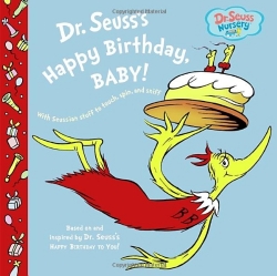 Happy Birthday, Baby (Dr. Seuss Nursery Collection)