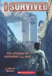 I Survived the Attacks of September 11th, 2001 (I Survived, Book 6)